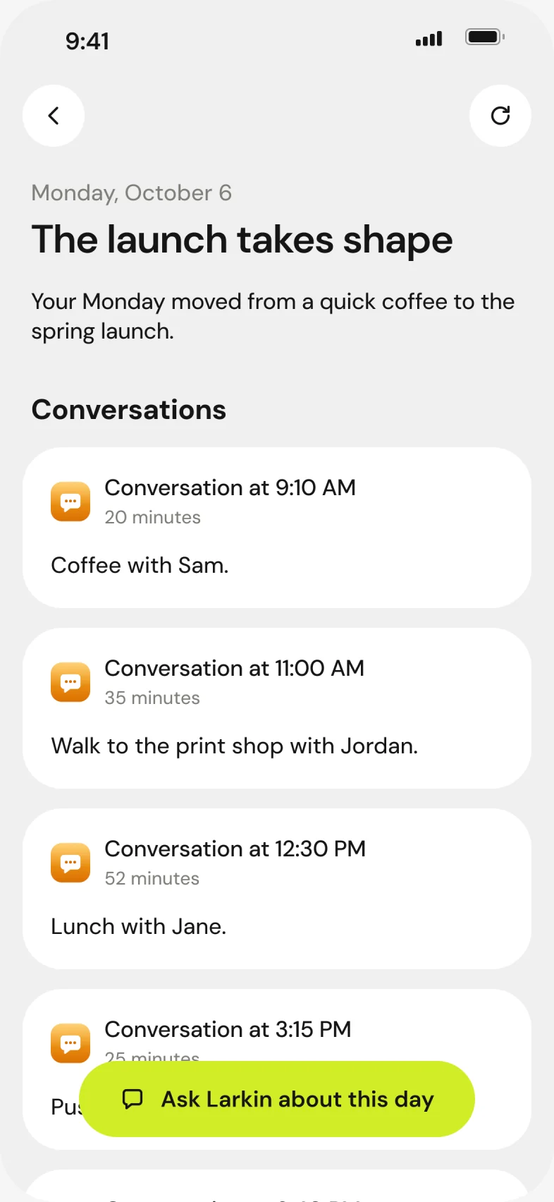 A day page: Monday, October 6, “The launch takes shape”. Your Monday moved from a quick coffee to the spring launch. Then every conversation in order: coffee with Sam at 9:10, a walk to the print shop with Jordan at 11:00, lunch with Jane at 12:30, and the to-dos it left you with.
