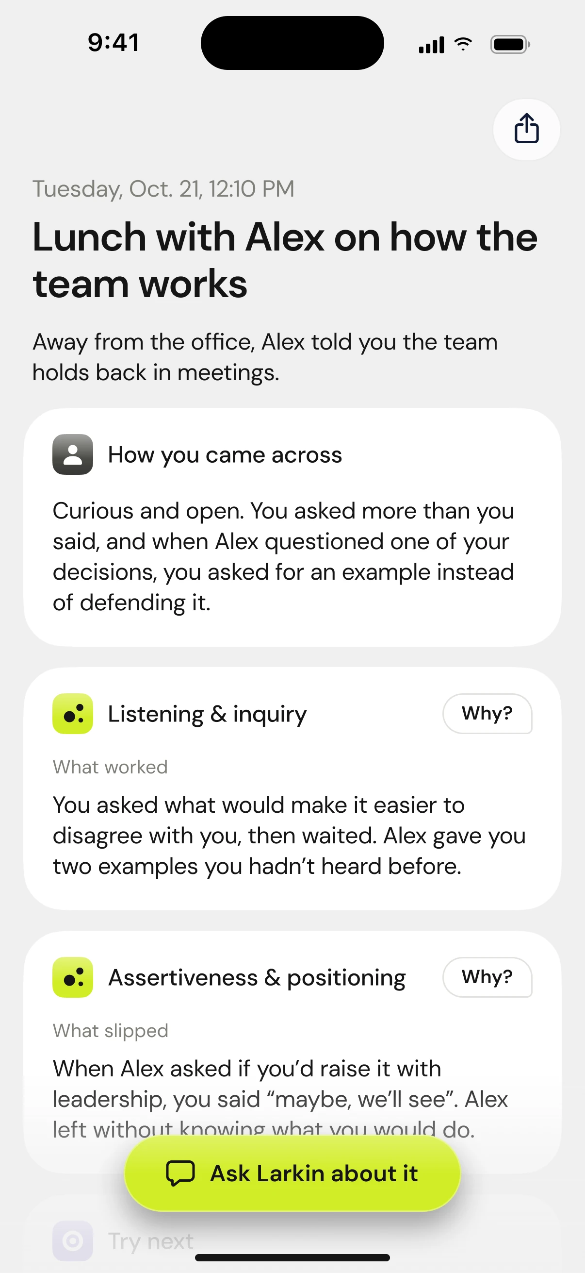 A conversation in the app: Lunch with Alex on how the team works, with how you came across, what worked and what slipped