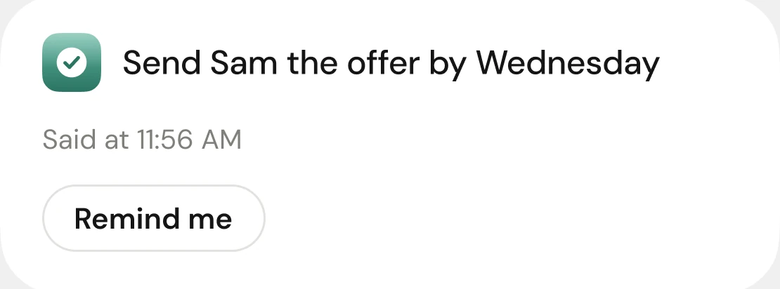 To-do: Send Sam the offer by Wednesday, said at 11:56 AM, with Remind me